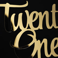 Mirror Gold Twenty One 21st Birthday 21 Today Acrylic Cake Topper Happy Birthday