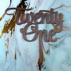 Rose Gold Twenty One 21st Birthday 21 Today Acrylic Cake Topper Happy Birthday