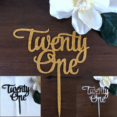 Twenty One 21st Birthday Acrylic Cake Topper Gold & Silver