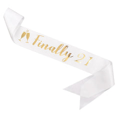 Finally 21 Birthday Sash Happy Twenty First 21st Party Sashes
