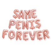 SAME PENIS FOREVER Rose Gold Foil Balloon 16" For Hens Party Engagement Hen Party Bridal Shower Kitchen Tea