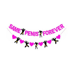 Ultimate SAME PENIS FOREVER Bunting Banner Pack Hens Night Bachelorette