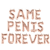 SAME PENIS FOREVER Rose Gold Foil Balloon 16" For Hens Party Engagement Hen Party Bridal Shower Kitchen Tea