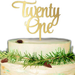 Mirror Gold Twenty One 21st Birthday 21 Today Acrylic Cake Topper Happy Birthday