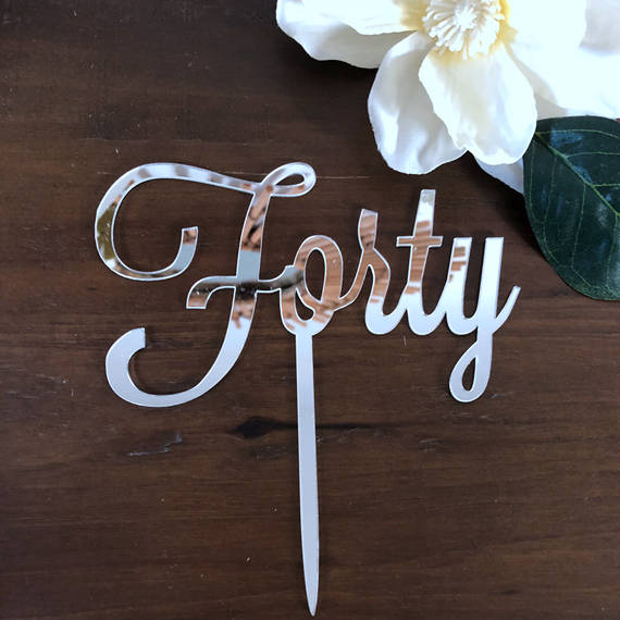 Forty Birthday Acrylic Cake Topper